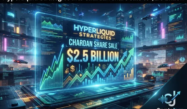 Hyperliquid Strategies lifts Chardan share sale to $2.5 billion