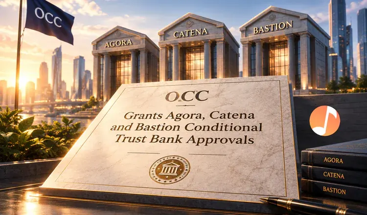 OCC Grants Agora, Catena and Bastion Conditional Trust Bank Approvals