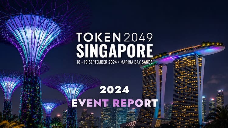 Looking Back at TOKEN2049 Singapore 2024